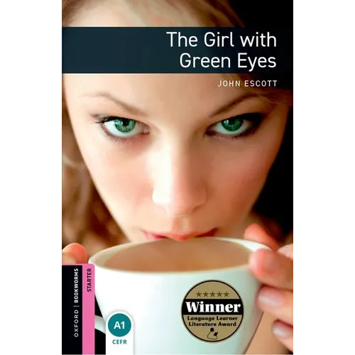 Oxford Bookworms Library: Starter Level: The Girl with Green Eyes