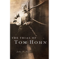 The Trial of Tom Horn