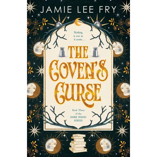 The Coven's Curse: Book Three of the Dark Magic Series