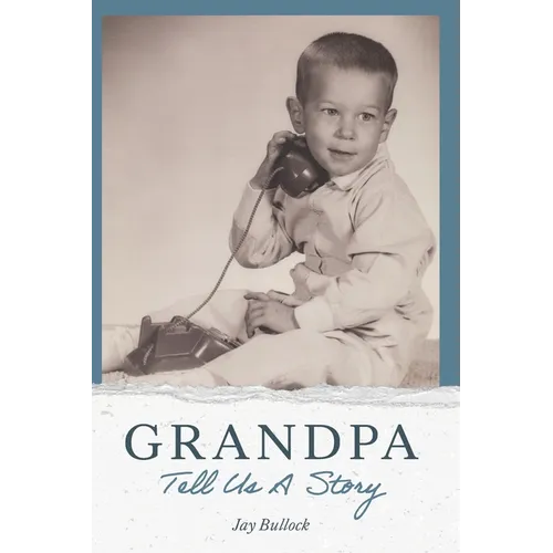 Grandpa Tell Us A Story