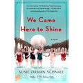 We Came Here to Shine