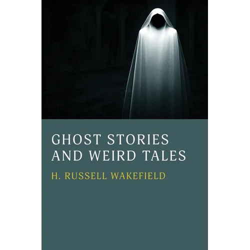 Ghost Stories and Weird Tales
