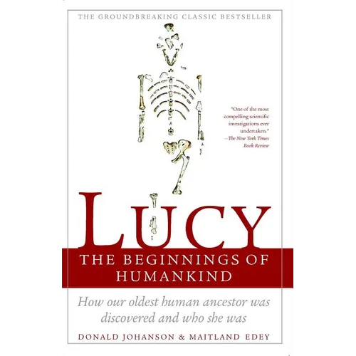 Lucy: The Beginnings of Humankind