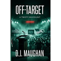 Off-Target: A twisty whodunit