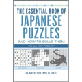 The Essential Book of Japanese Puzzles and How to Solve Them