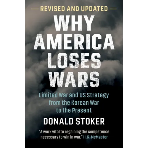 Why America Loses Wars