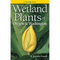 Wetland Plants of Oregon & Washington