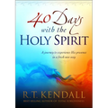 40 Days with the Holy Spirit: A Journey to Experience His Presence in a Fresh New Way