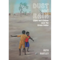 Dust and Rain: Chipo and Chibwe save the Green Valley