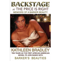 Backstage at the Price Is Right, Memoirs of a Barker Beauty