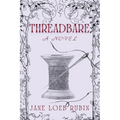 Threadbare: A Gilded City Series