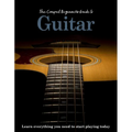 The Compact Beginner's Guide to Guitar
