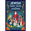 Jewish Fairy Tales and Legends