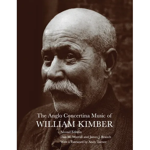 The Anglo Concertina Music of William Kimber