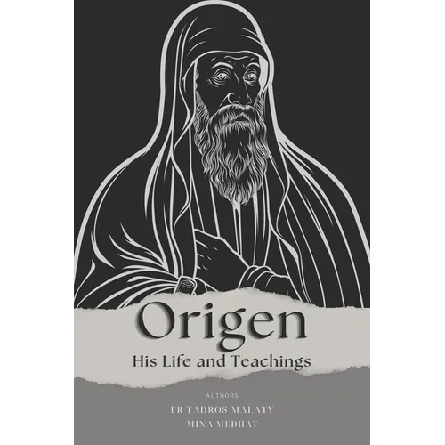 Origen: His Life and Teachings