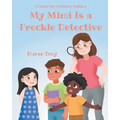 My Mimi Is a Freckle Detective