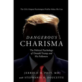 Dangerous Charisma