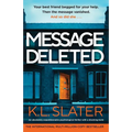 Message Deleted: An absolutely unputdownable psychological thriller with a shocking twist