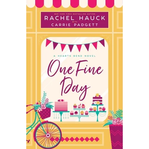 One Fine Day: A Hearts Bend Novel