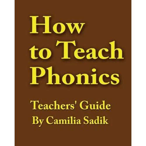 How to Teach Phonics - Teachers' Guide