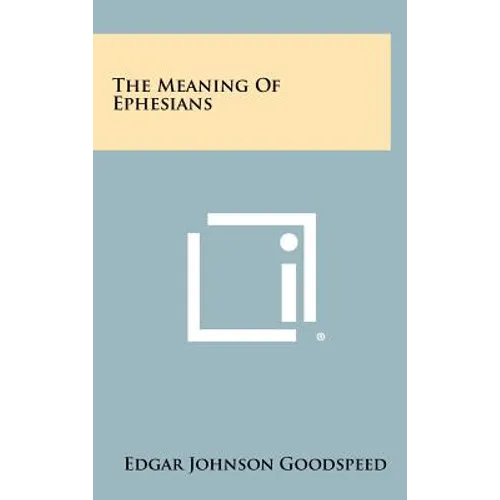 The Meaning Of Ephesians