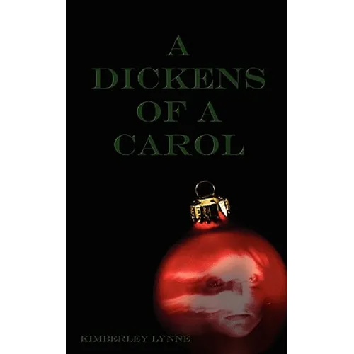 A Dickens of a Carol