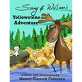 Sonny and Wilson's Yellowstone Adventure
