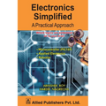 Electronics Simplified A Practical Approach
