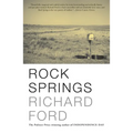 Rock Springs: Stories