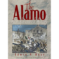 The Alamo: An Illustrated History