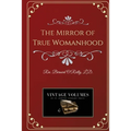 The Mirror of True Womanhood