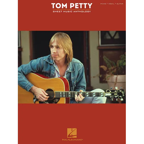 Tom Petty Sheet Music Anthology