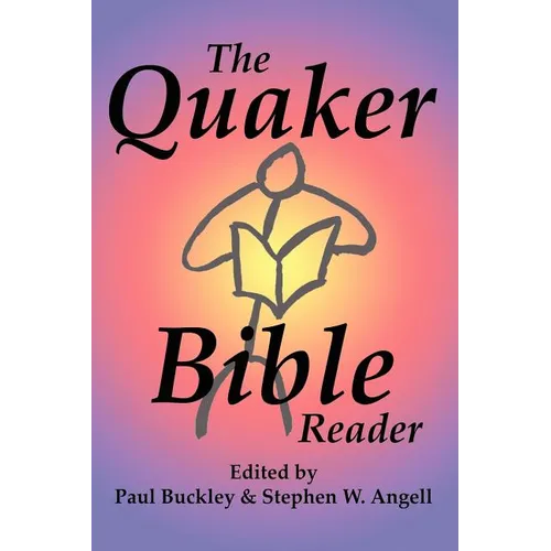 The Quaker Bible Reader