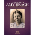 Piano Music of Amy Beach