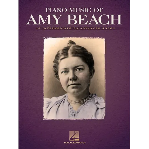 Piano Music of Amy Beach
