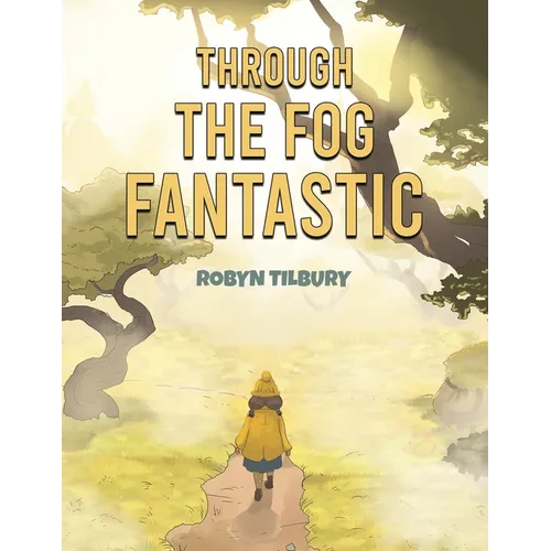 Through The Fog Fantastic
