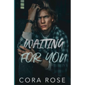 Waiting For You