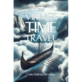 The Vikings Time Travel