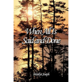 When All Is Said and Done