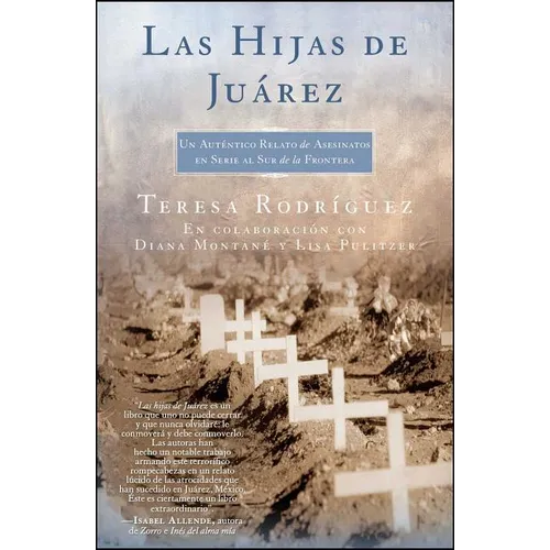 Las Hijas de Juarez (Daughters of Juarez): Un Auténtico Relato de Asesinatos En Serie Al Sur de la Frontera