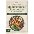 The 5 ingredient Mediterranean Slow Cooker Cookbook: Eat Well, Stress Less with Simple and Delicous Mediterranean crock pot Recipes for Busy People, F