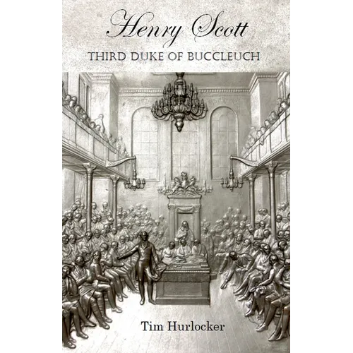 Henry Scott, Third Duke of Buccleuch