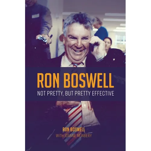 Ron Boswell: Not pretty, but pretty effective