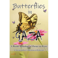 Butterflies in Gaza: A World Anthology of Poems on Peace