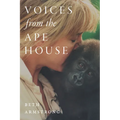 Voices from the Ape House