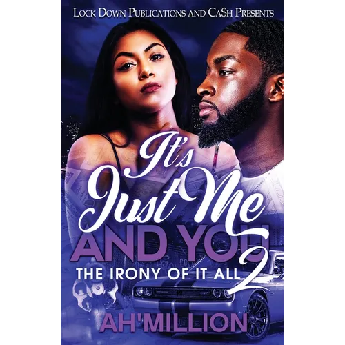 It's Just Me and You 2