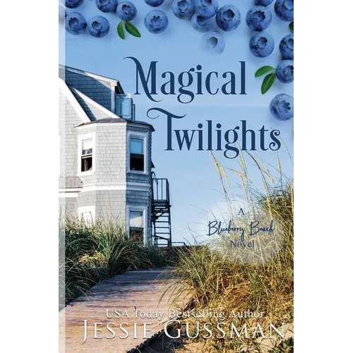Magical Twilights Large Print Edition: Blueberry Beach Sweet Beach Romance Book 7