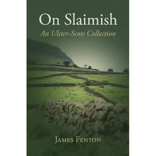 On Slaimish: An Ulster-Scots Collection