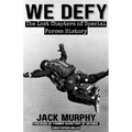 We Defy: The Lost Chapters of Special Forces History