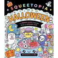 Squeetopia: Halloween: A Creepy-Cute Coloring Book of Spoopy Fun